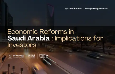 Economic Reforms in Saudi Arabia : Implications for Investors